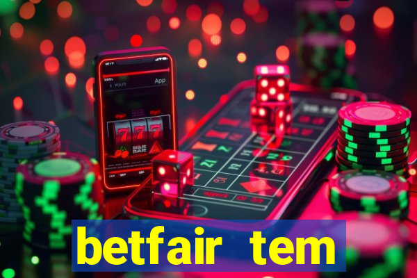 betfair tem pagamento antecipado